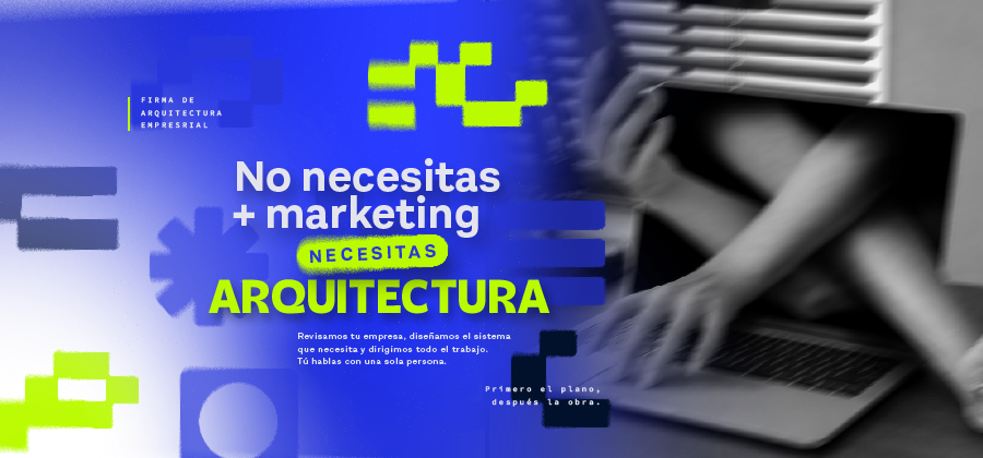 CREOVA - Firma de arquitectura empresarial: no necesitas más marketing, necesitas arquitectura